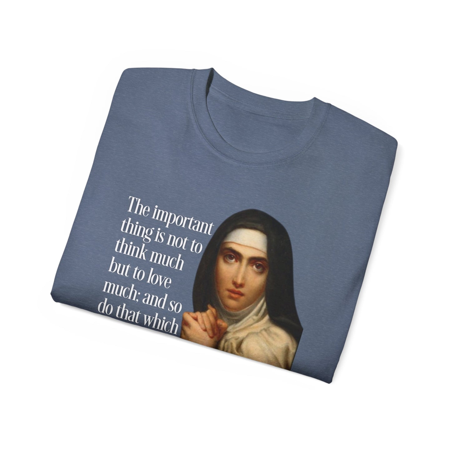 T-Shirt St Theresa of Avila Quotes Tee