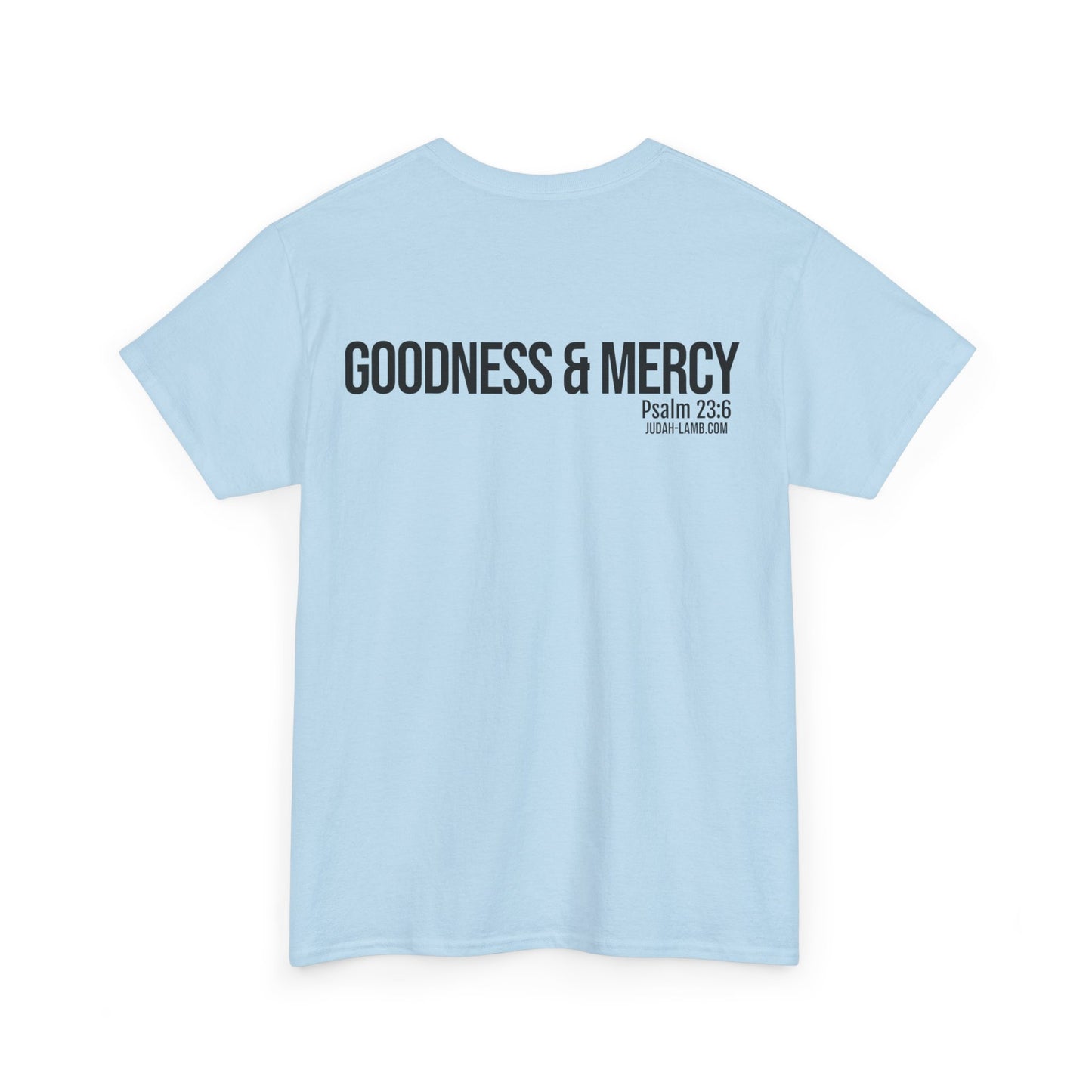 Psalm 23:6 Conversation Starter - Unisex Heavy Cotton Tee