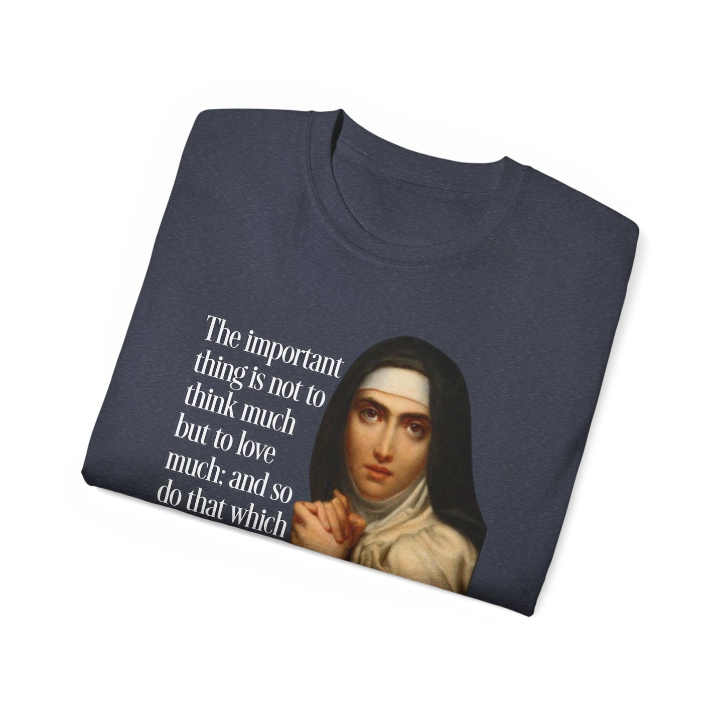 T-Shirt St Theresa of Avila Quotes Tee