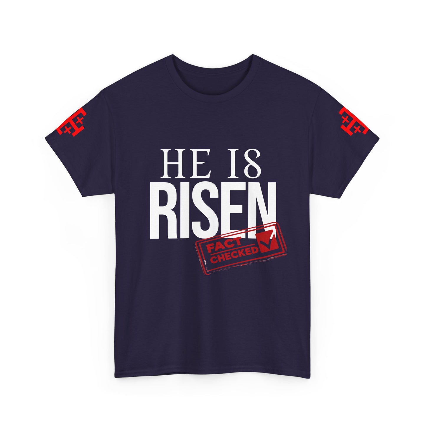 HE IS RISEN (Fact Checked) Unisex Heavy Cotton Tee