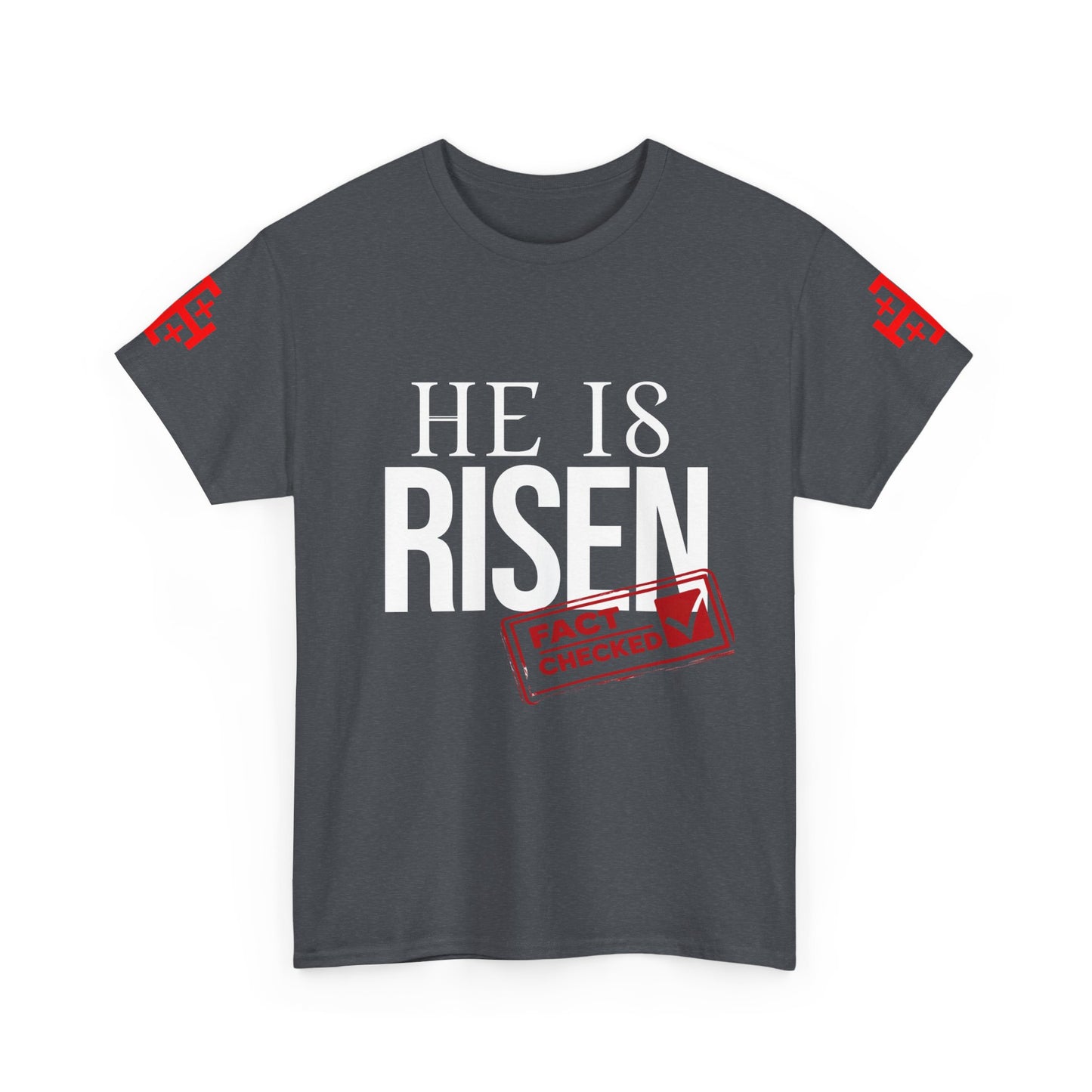 HE IS RISEN (Fact Checked) Unisex Heavy Cotton Tee