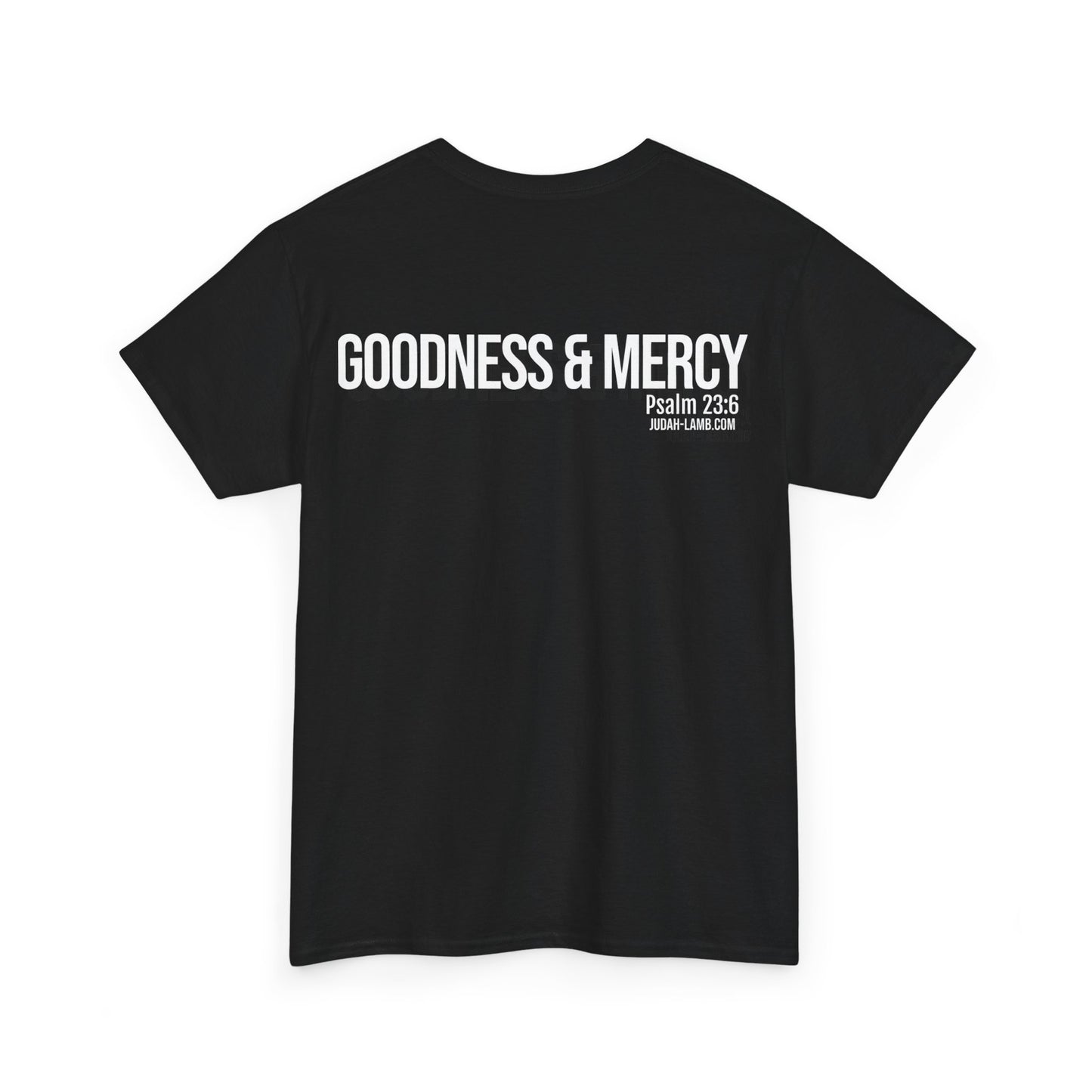 Psalm 23:6 Conversation Starter - Unisex Heavy Cotton Tee