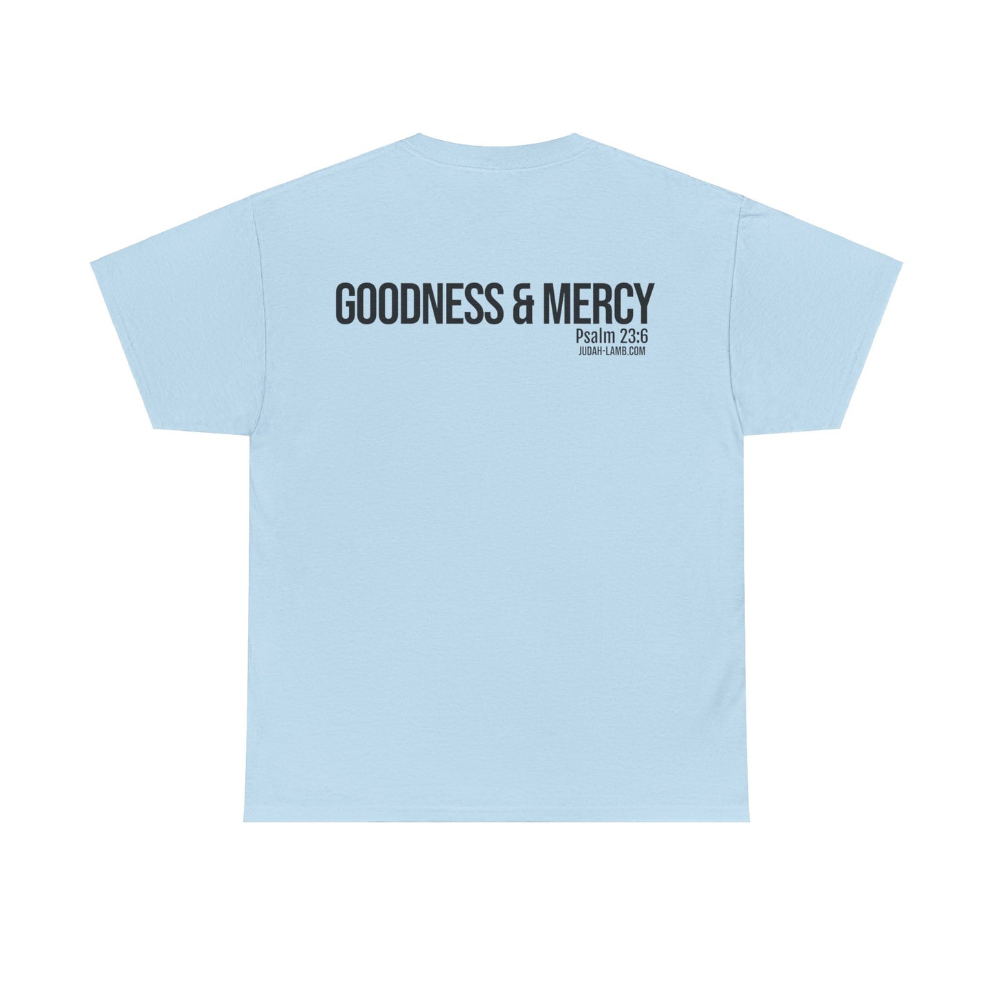 Psalm 23:6 Conversation Starter - Unisex Heavy Cotton Tee