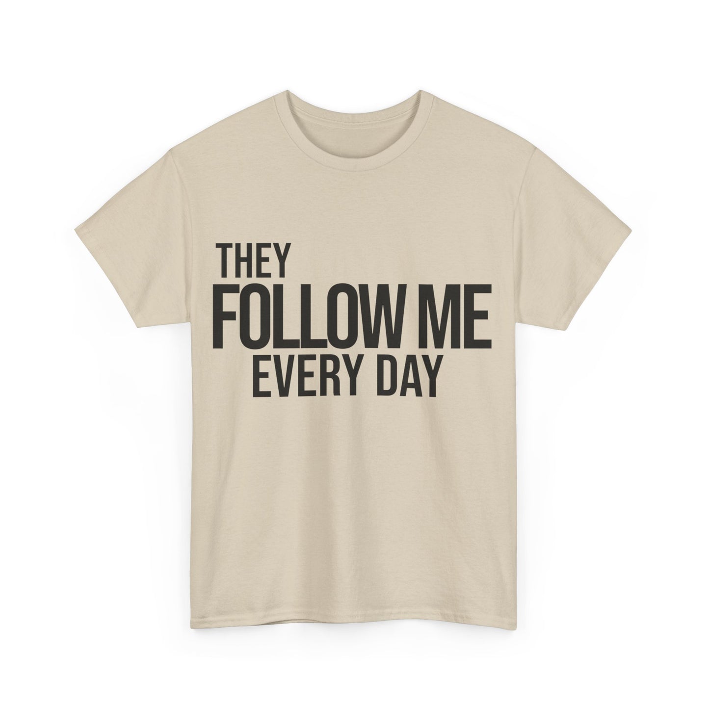 Psalm 23:6 Conversation Starter - Unisex Heavy Cotton Tee