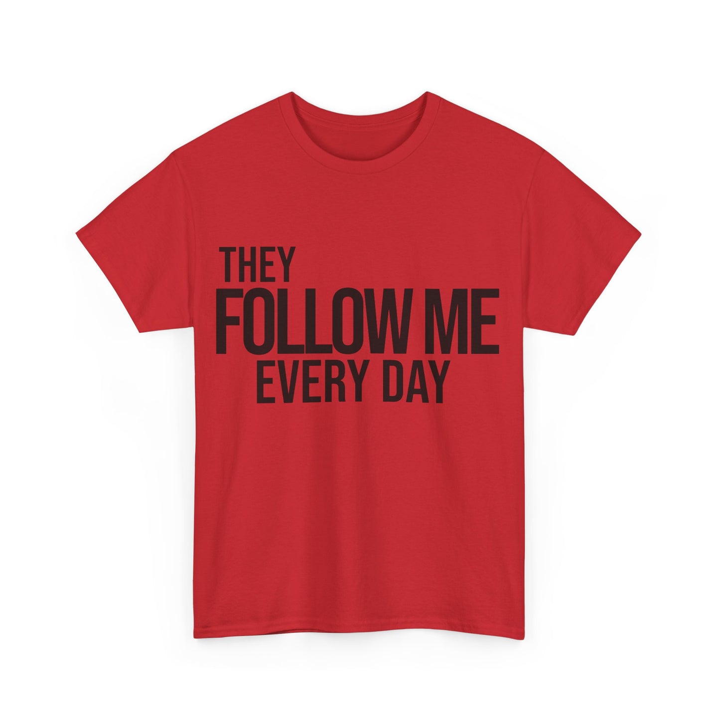 Psalm 23:6 Conversation Starter - Unisex Heavy Cotton Tee
