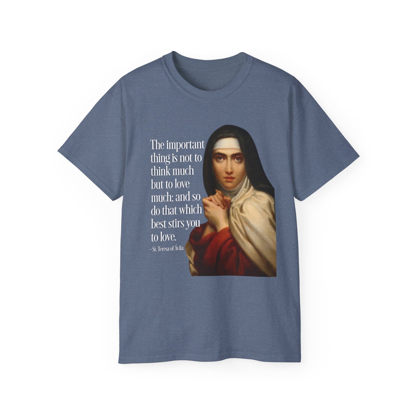 T-Shirt St Theresa of Avila Quotes Tee