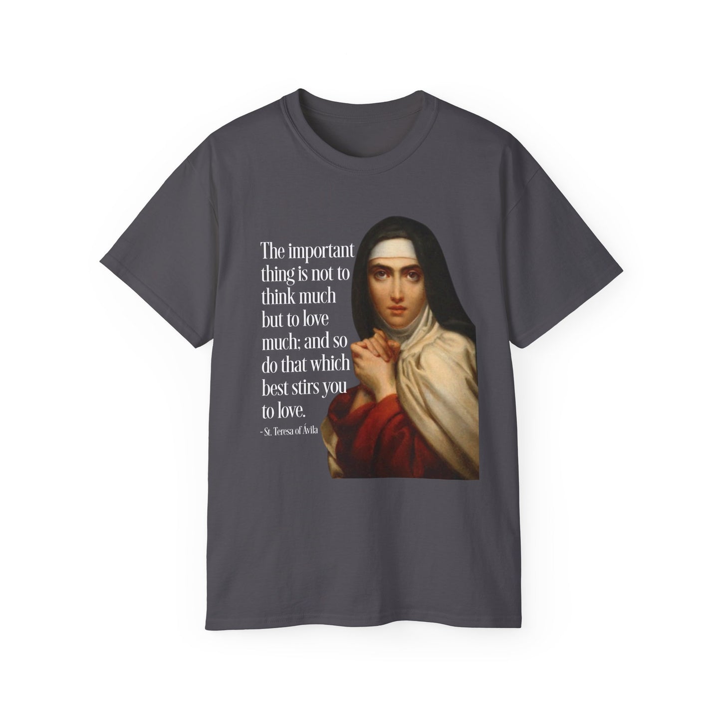T-Shirt St Theresa of Avila Quotes Tee