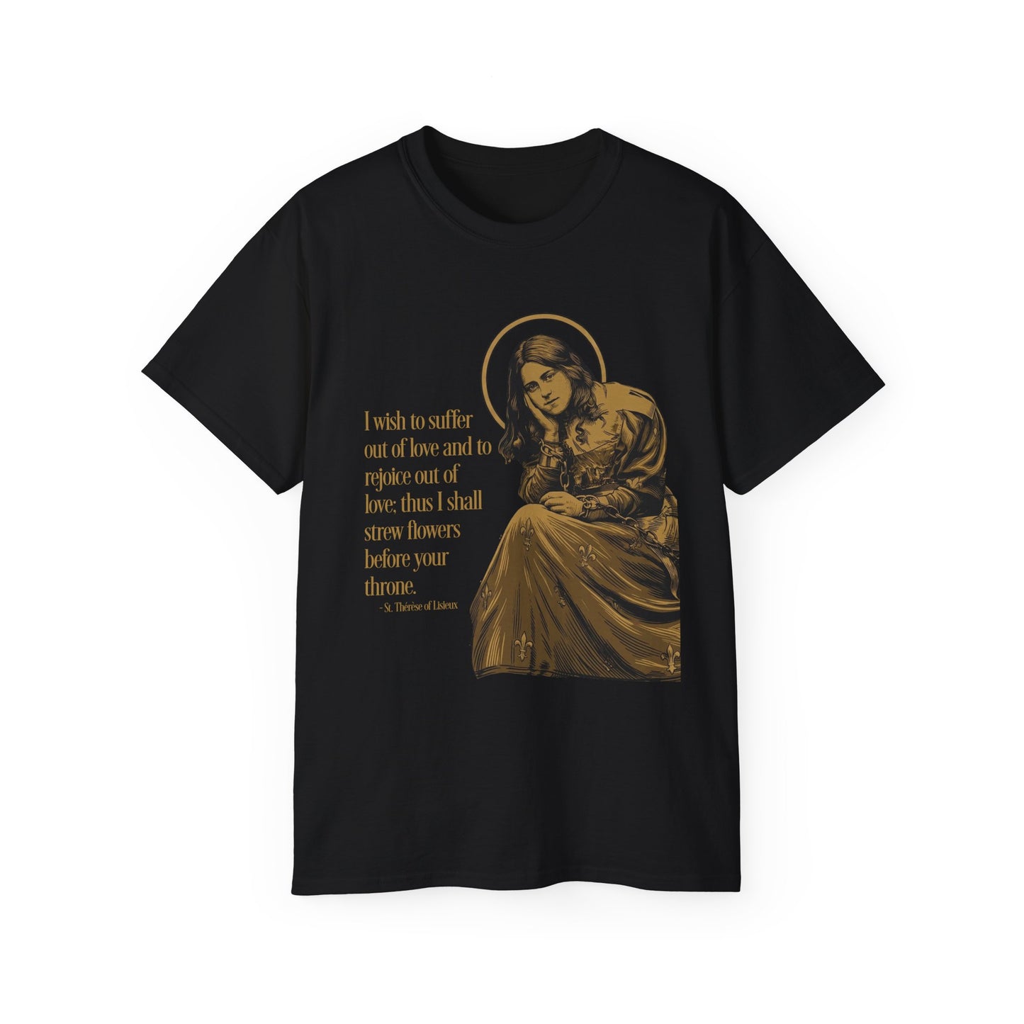 Thérèse of Lisieux - Inspirational Religious Quote T‑Shirt
