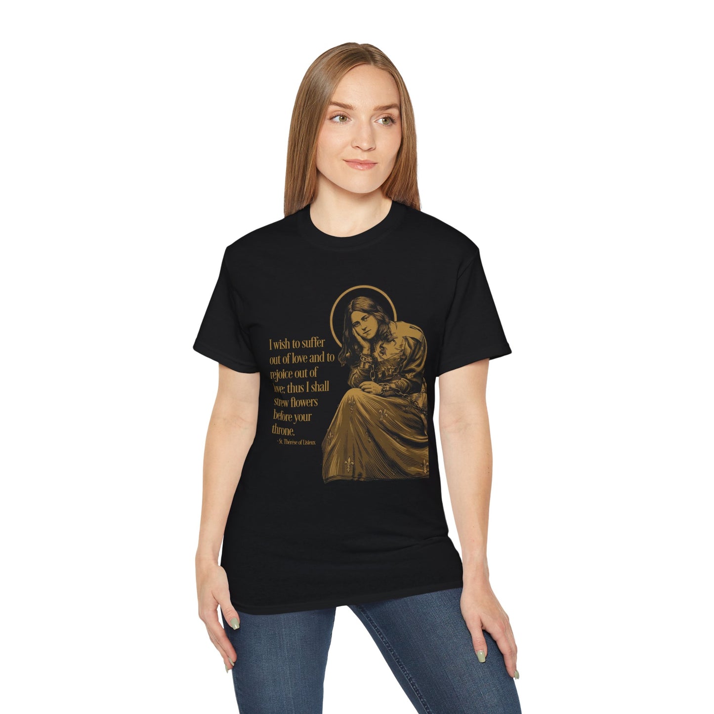 Thérèse of Lisieux - Inspirational Religious Quote T‑Shirt