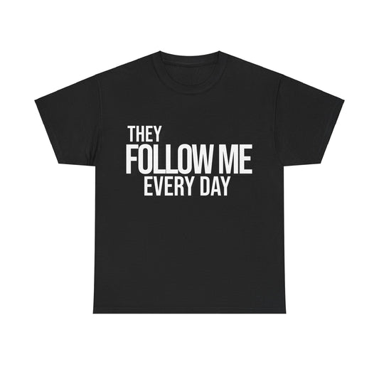 Psalm 23:6 Conversation Starter - Unisex Heavy Cotton Tee