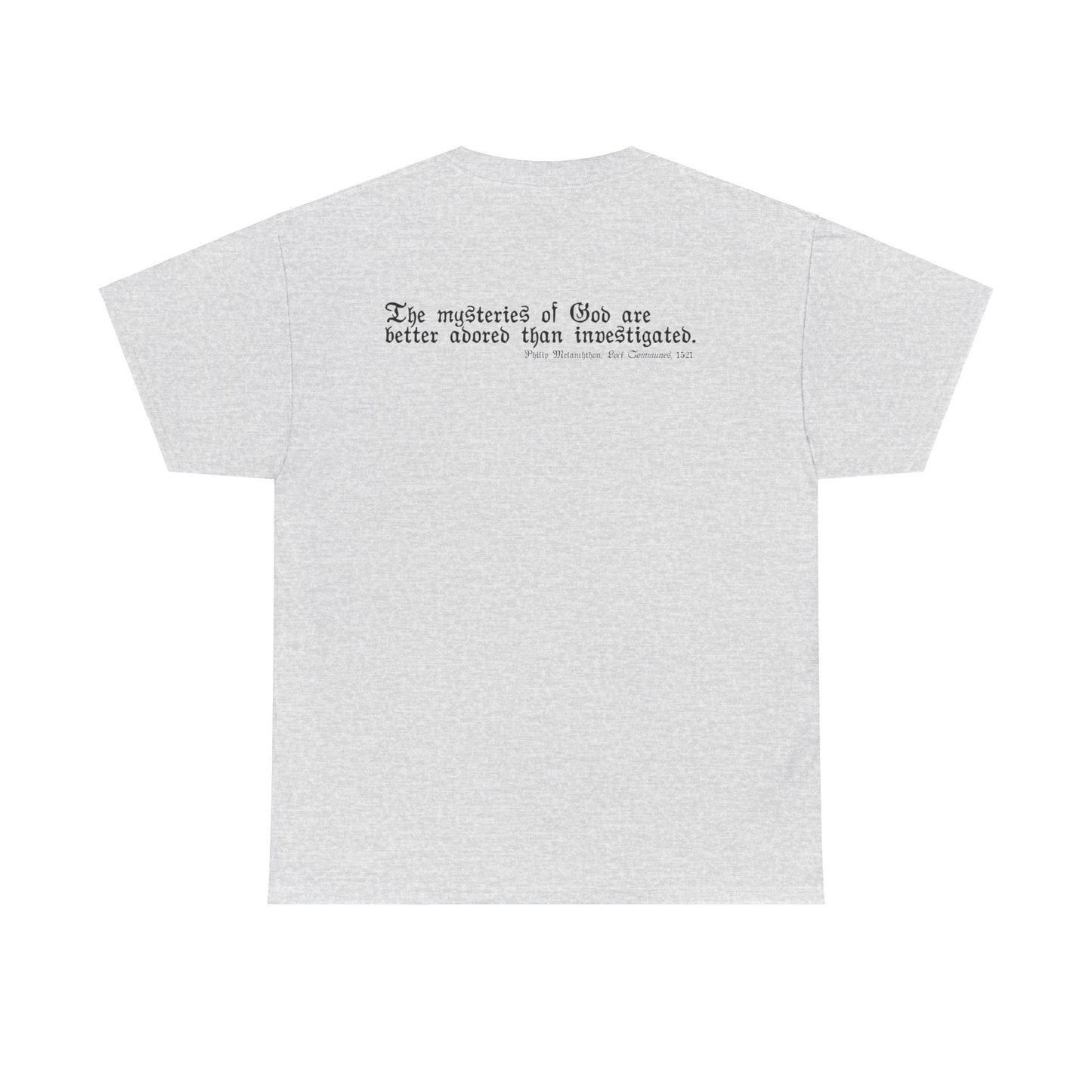 The Mysteries of God / Philip Melanchthon Unisex Heavy Cotton Tee