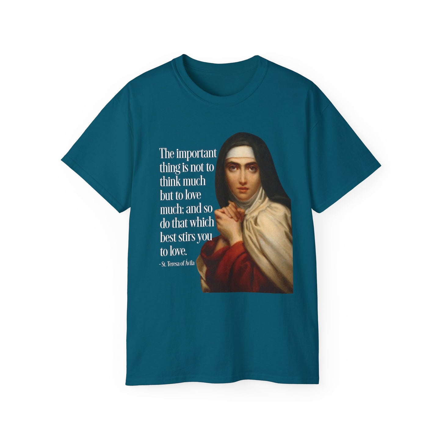T-Shirt St Theresa of Avila Quotes Tee