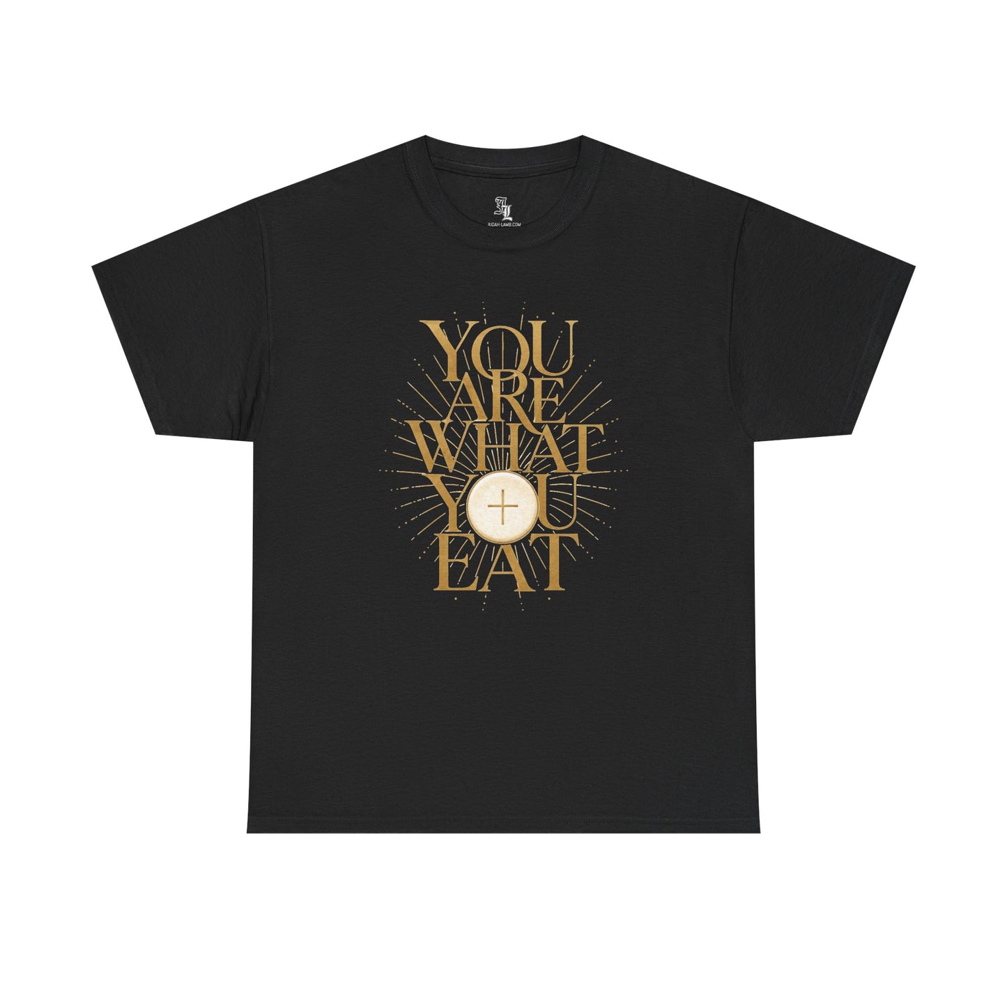 You Are What You Eat Tee — Eucharist-Inspired Christian Graphic Tee