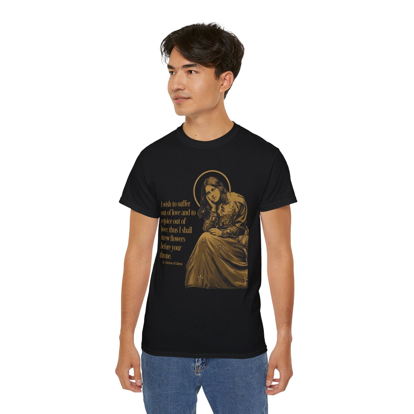 Thérèse of Lisieux - Inspirational Religious Quote T‑Shirt