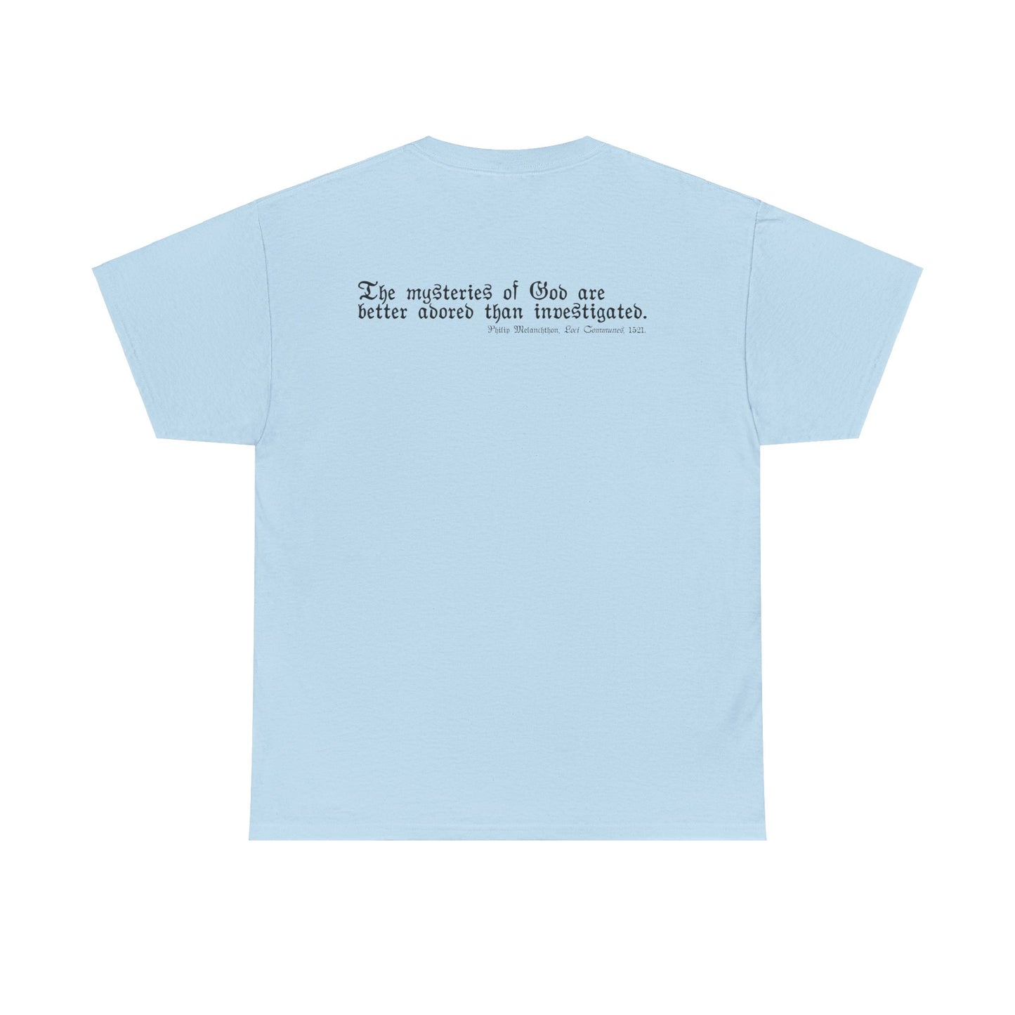 The Mysteries of God / Philip Melanchthon Unisex Heavy Cotton Tee