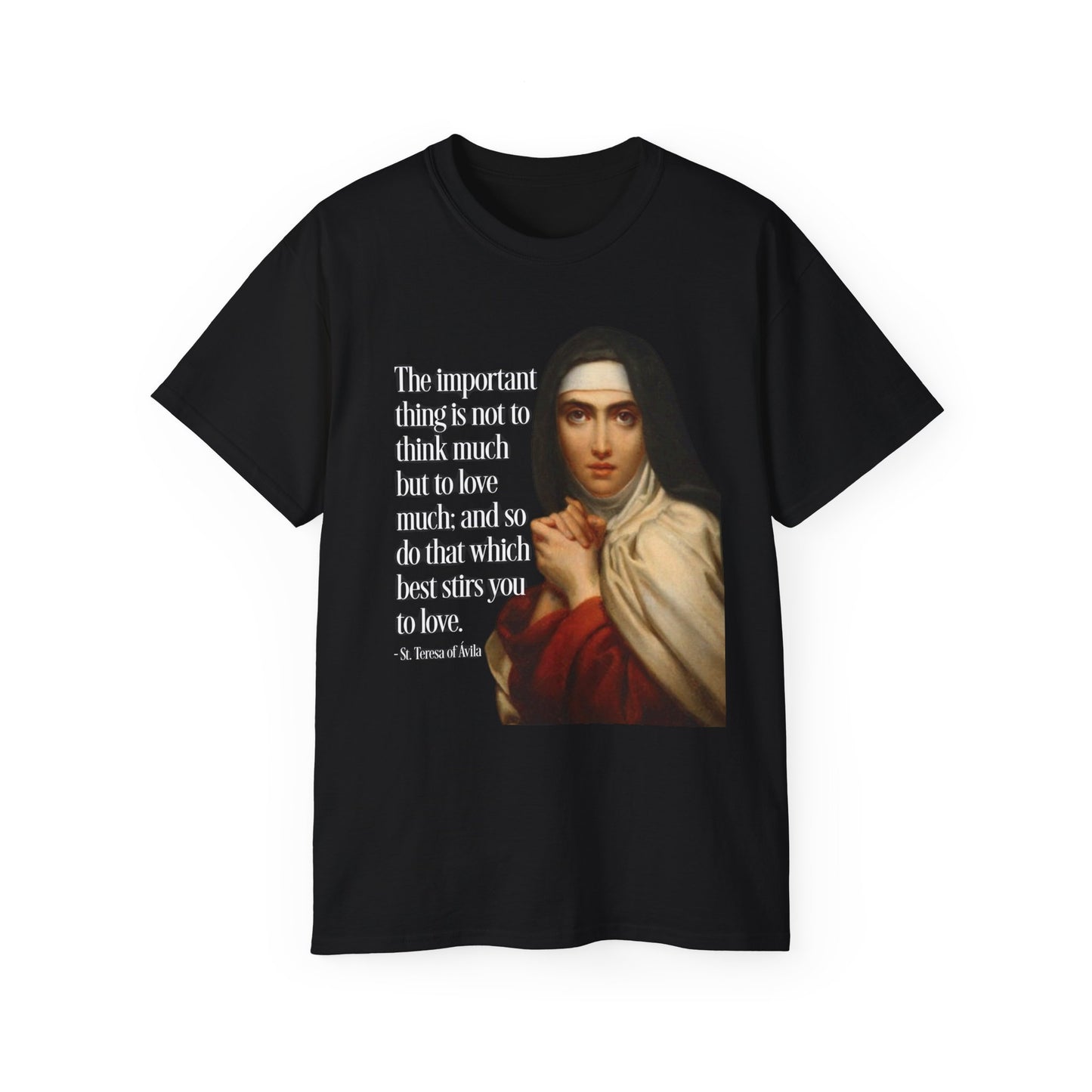 T-Shirt St Theresa of Avila Quotes Tee