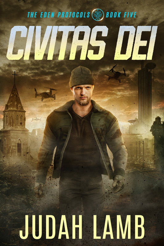 Civitas Dei (The Eden Protocols #5 [E-BOOK] Arrives in your in-box, September 2026