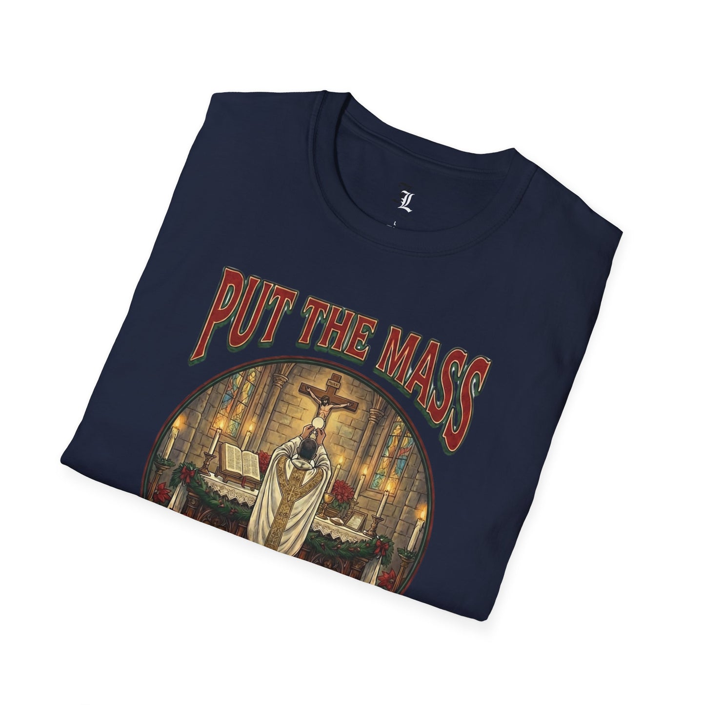 "Put the Mass Back in Christmas" Holiday Tee
