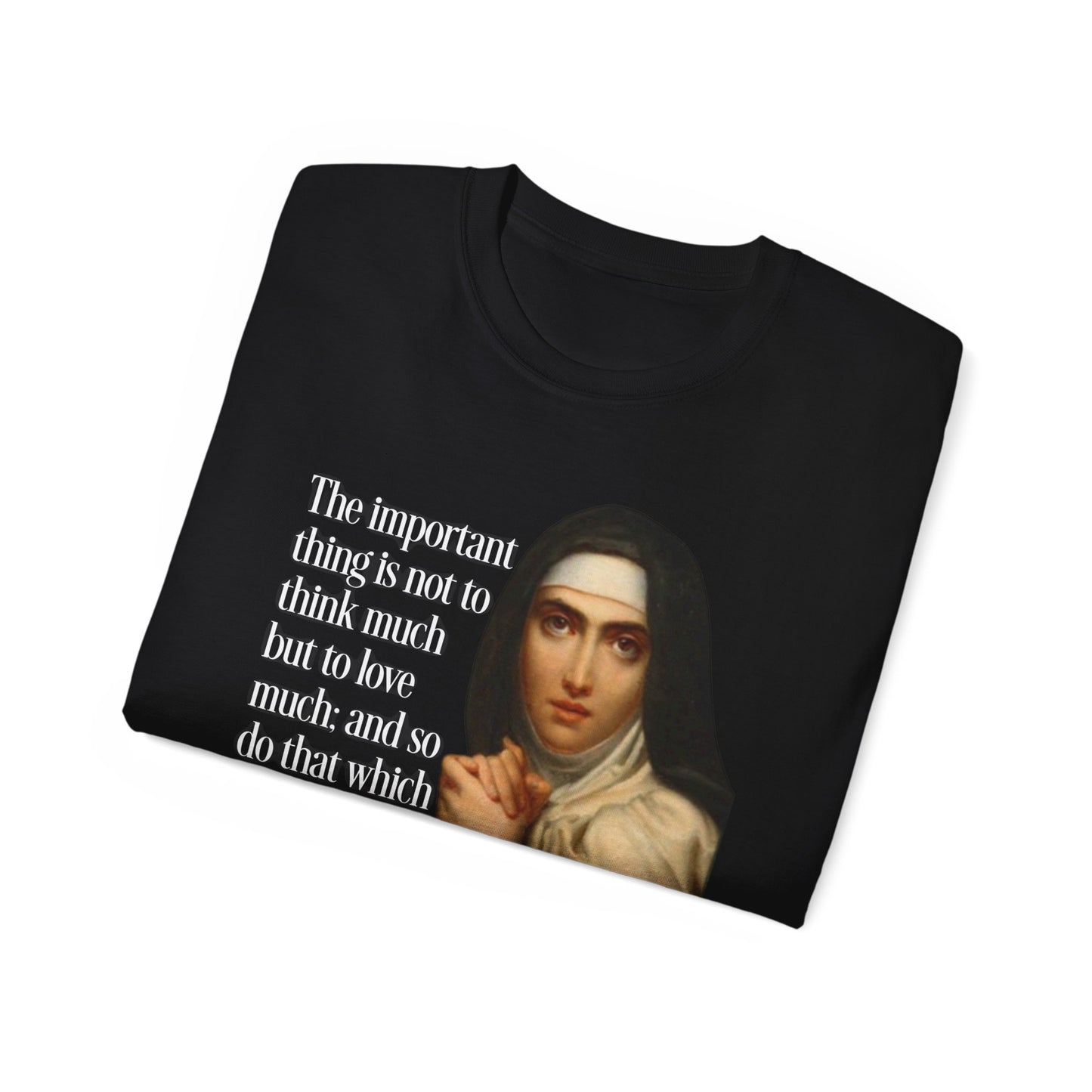 T-Shirt St Theresa of Avila Quotes Tee