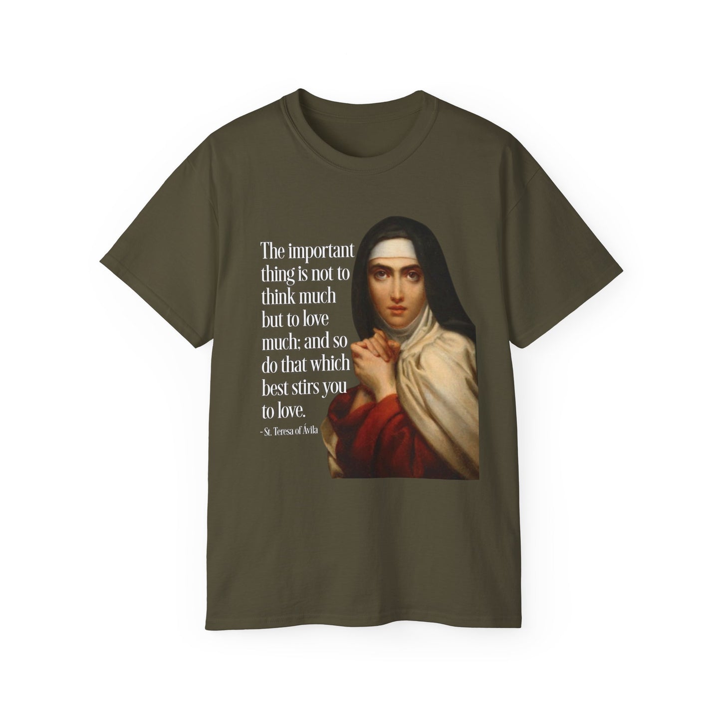 T-Shirt St Theresa of Avila Quotes Tee