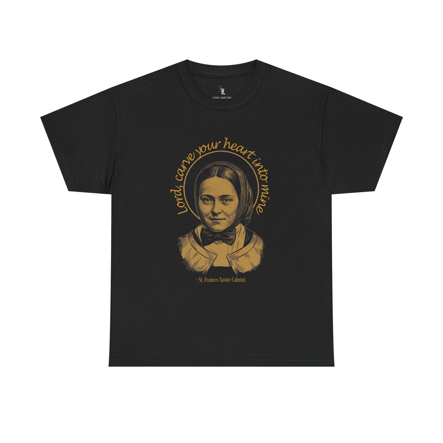 St. Frances Xavier Cabrini 'Carve Your Heart into Mine' Inspirational Catholic Tee