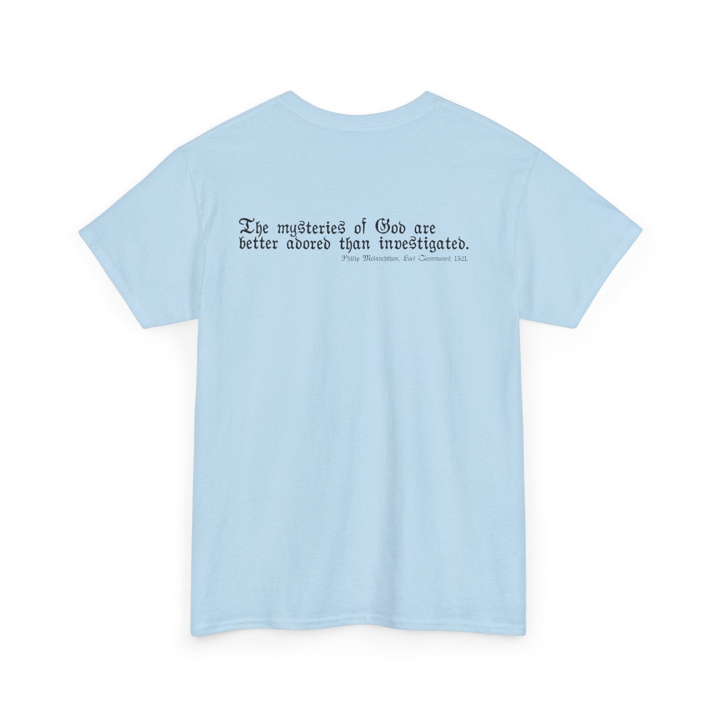 The Mysteries of God / Philip Melanchthon Unisex Heavy Cotton Tee