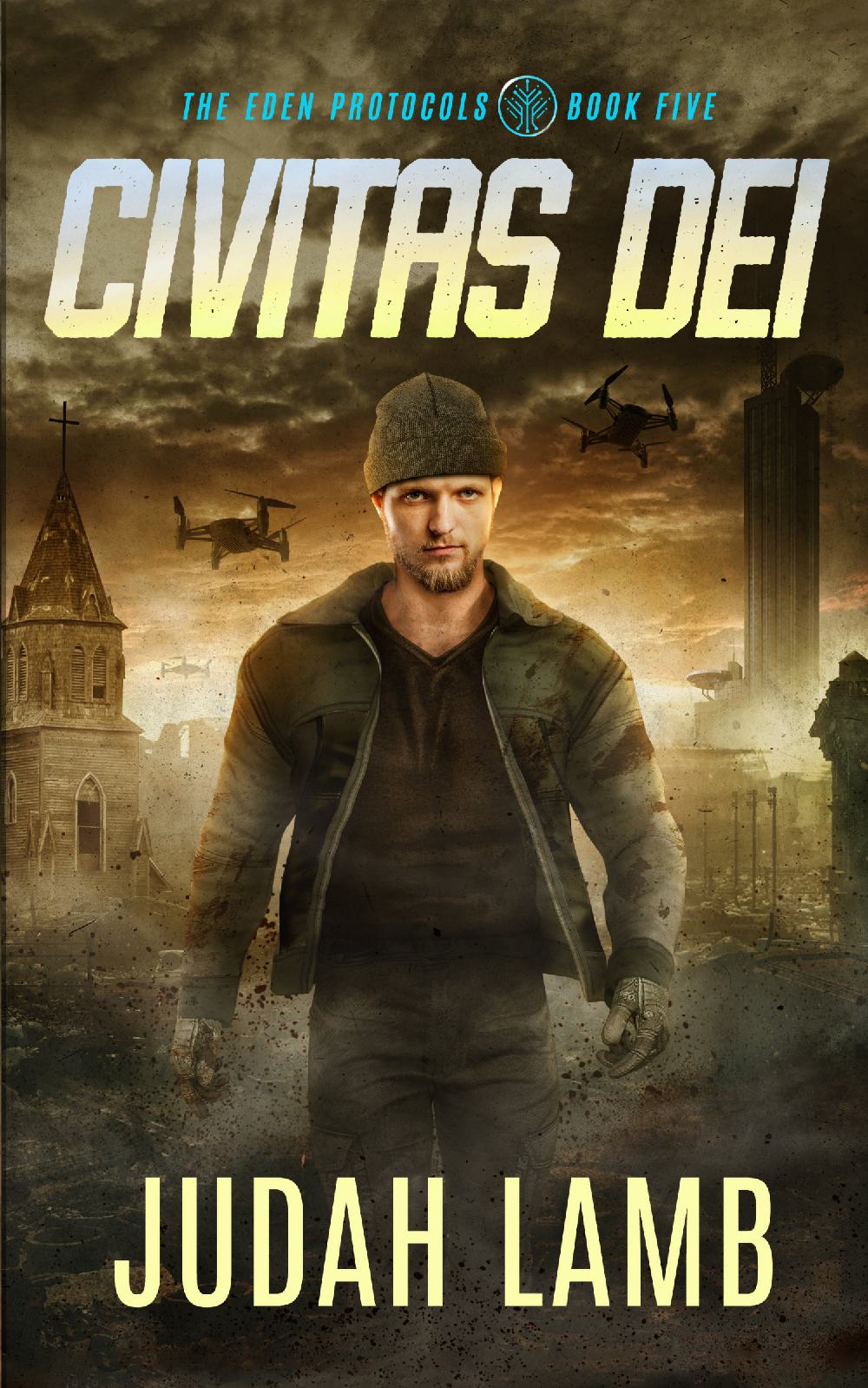 Civitas Dei (The Eden Protocols #5) [PAPERBACK]