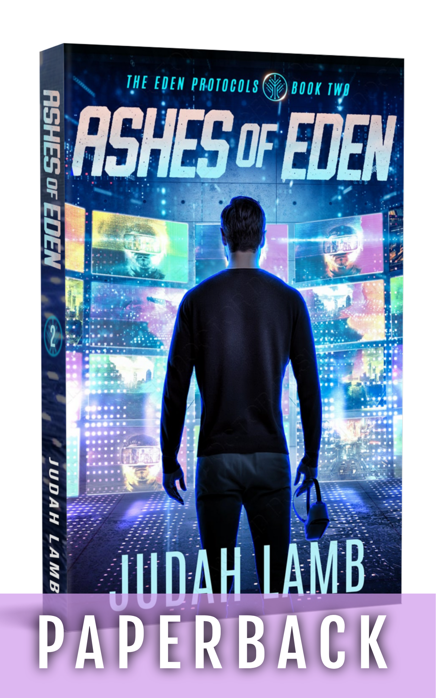 Ashels of Eden (The Eden Protocols #2) [PAPERBACK]