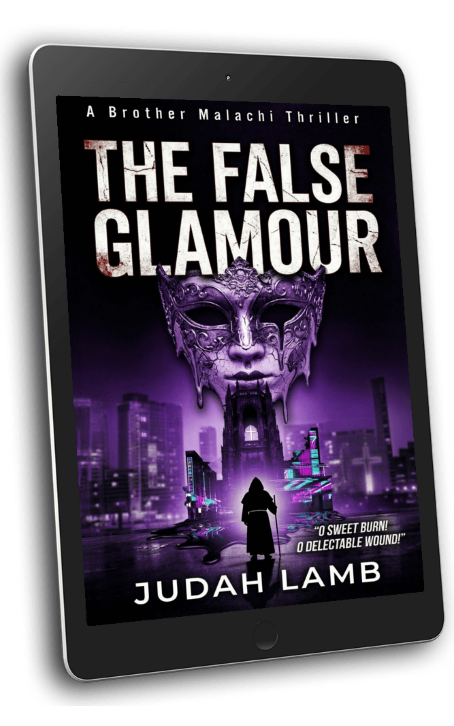 The False Glamour (Brother Malachi Thrillers #6) [E-BOOK] Arrives in your In-Box, July 2027