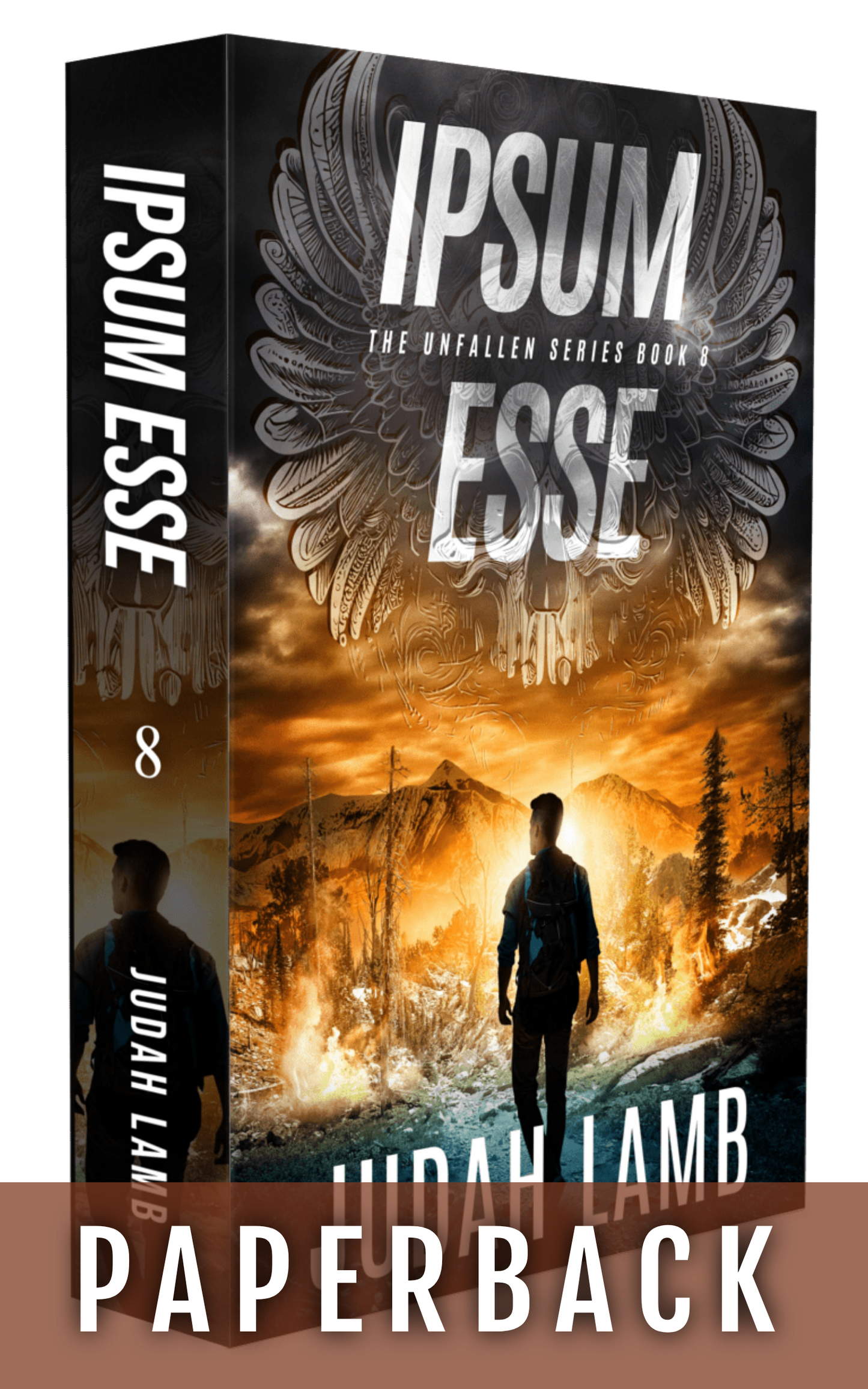 Ipsum Esse (The Unfallen Series #8) [PAPERBACK]