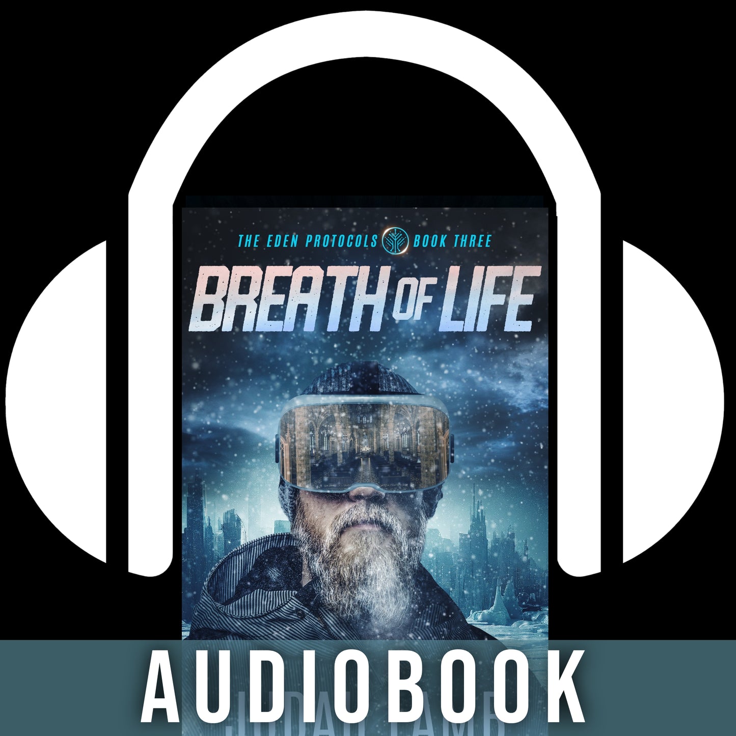 Breath of Life (The Eden Protocols #3) [AUDIOBOOK] Arrives in your in-box, JULY/AUGUST 2026