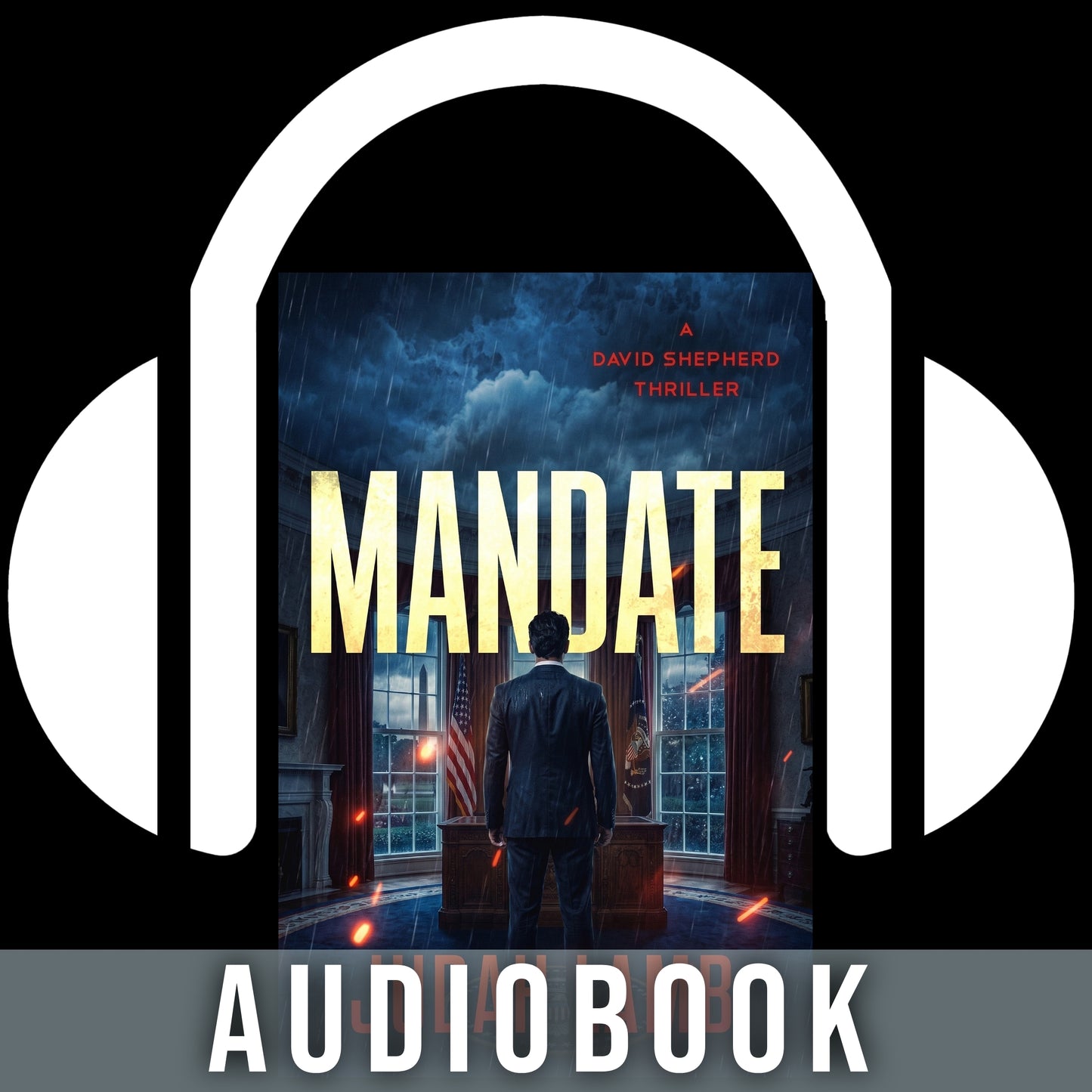 Mandate [AUDIOBOOK] (David Shepherd Thrillers #4) (ARRIVES IN YOUR IN-BOX DECEMBER 2026)