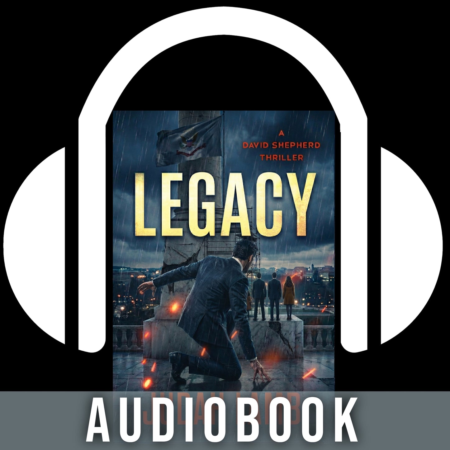 Legacy [AUDIOBOOK] (David Shepherd Thrillers #6) (RELEASE DATE TBD 2027)