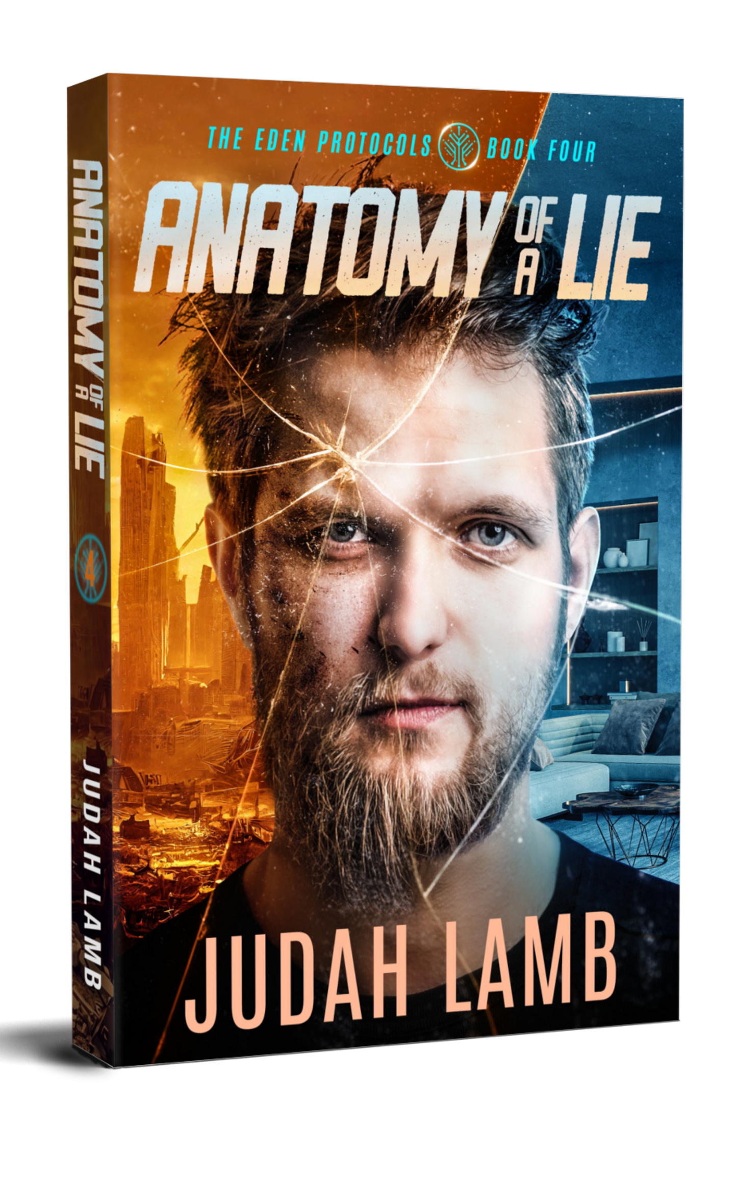 Anatomy of a Lie (The Eden Protocols #4) [PAPERBACK}